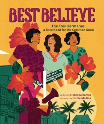 Best Believe The Tres Hermanas - Hardcover - VERY GOOD