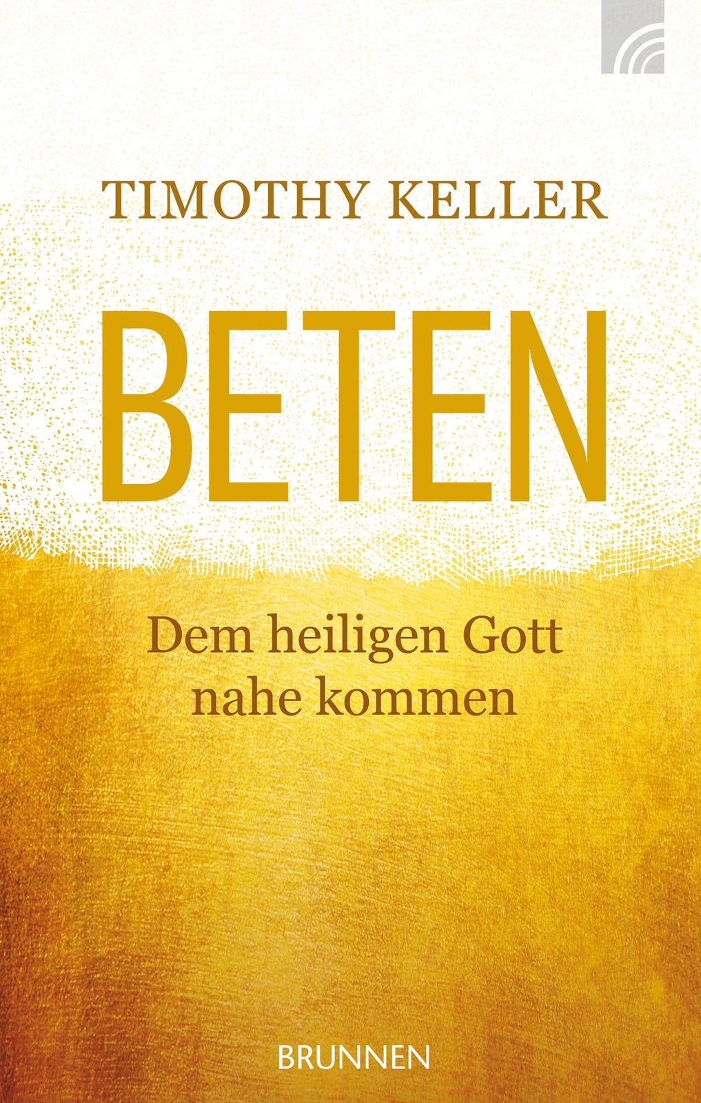 Thumbnail - Timothy Keller / Beten9783765509438
