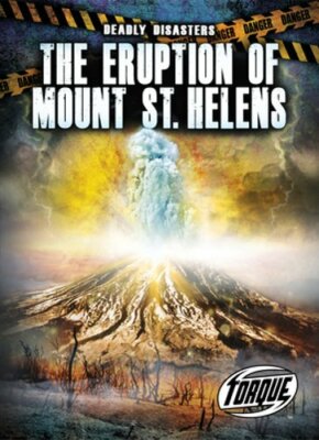 The Eruption of Mount St. Helens by Thomas K Adamson: New