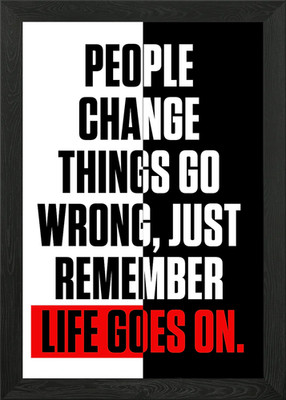 People change things go wr Gerahmtes Wandbild Poster Leinwanddruck Bild