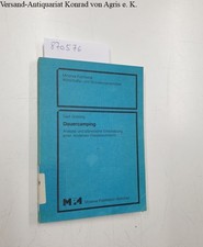 Dauercamping Analyse und planerische Einsetzung einer modernen Freizeitwohnform 