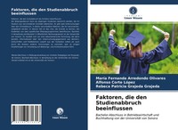 MaríA Fernanda Arredondo Olivares (U. A.) | Faktoren, Die Den Studienabbruch...