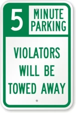 5 Minute Parking Towed Aluminum Weatherproof 8" x 12" Sign p00023