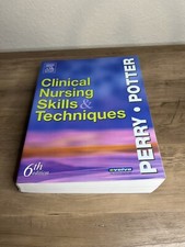 Clinical Nursing Skills and Techniques - Pape...
