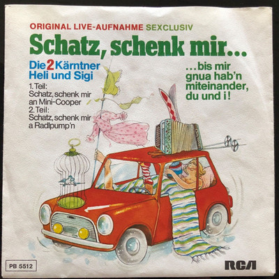 Die 2 Kärntner Heli und Sigi Schatz, schenk mir a Radlpump'n Vinyl Jukebox Label
