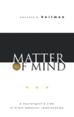 Matter of Mind : A Neurologist's View of Brain-Behavior Relations