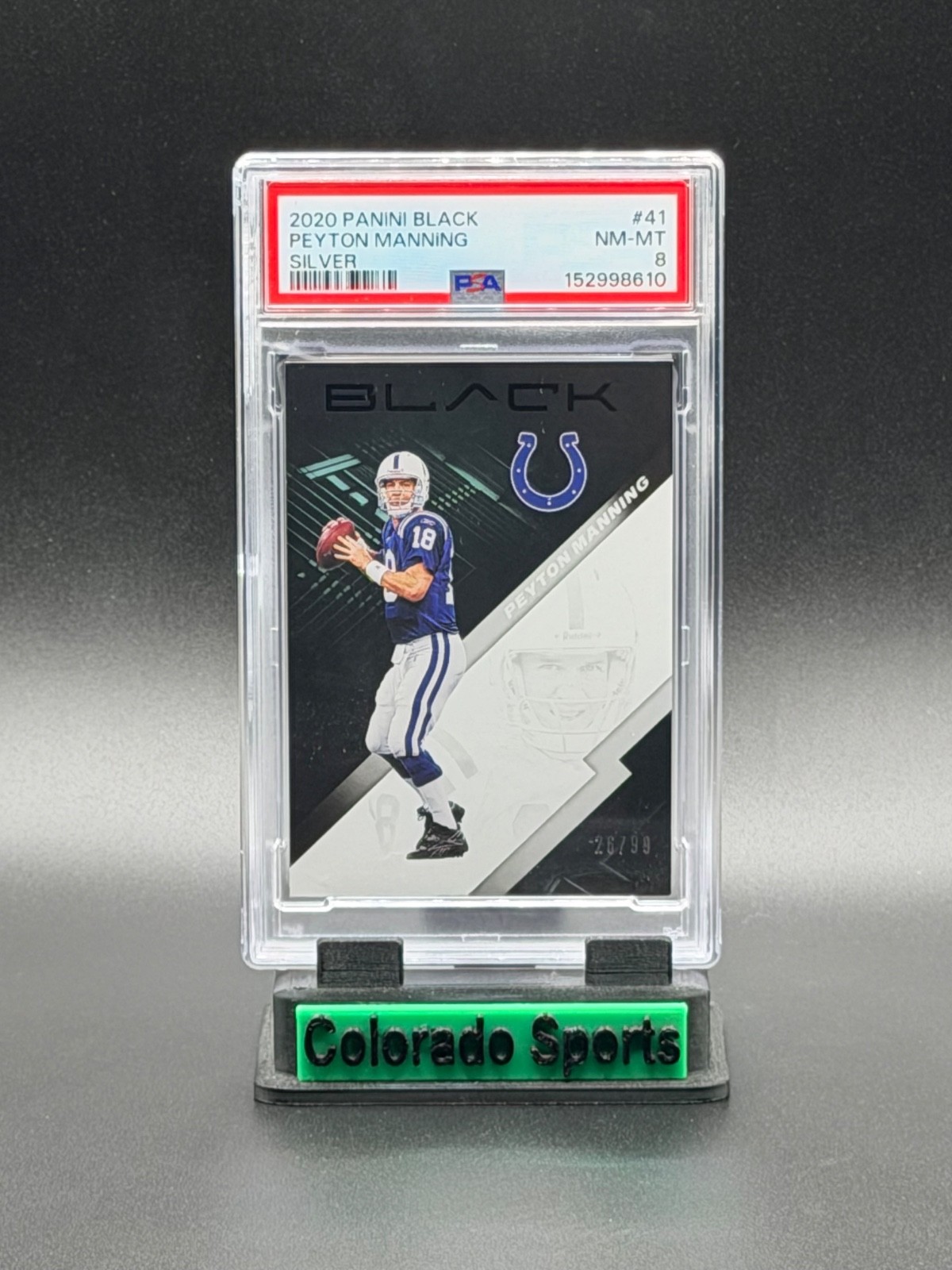 PEYTON MANNING 2020 Panini Black #51 Silver 26/99 PSA 8 (*case crack/chip*)