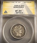 1906-O SILVER BARBER QUARTER ** ANACS VF 20 ** DETAILS  (7999)