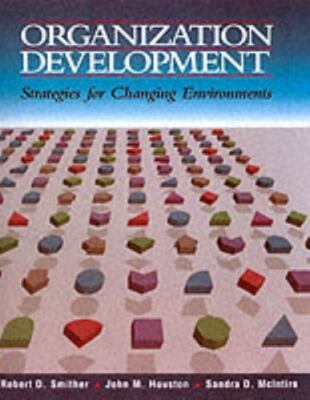 Organization Development: Strategies for Changing Environments