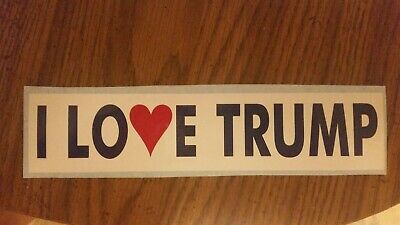 Window Bumper Sticker Decal 8"w X 2"h BS4026 I Love Heart Trump 