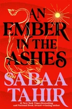 An Ember in the Ashes - Paperback By Tahir, Sabaa - GOOD