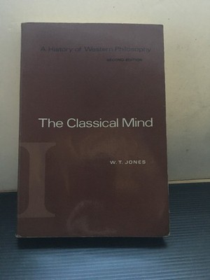 The Classical Mind: A History of Western Philosophy Vol. I by W.T. Jones (1969)