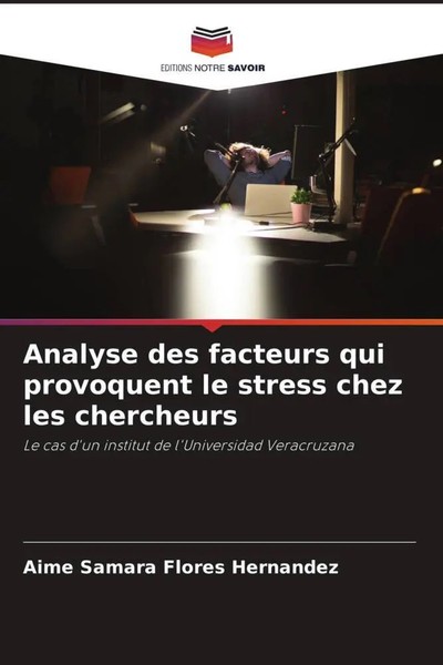 Aime Samara Flores HernáNdez | Analyse Des Facteurs Qui Provoquent Le Stress...-image