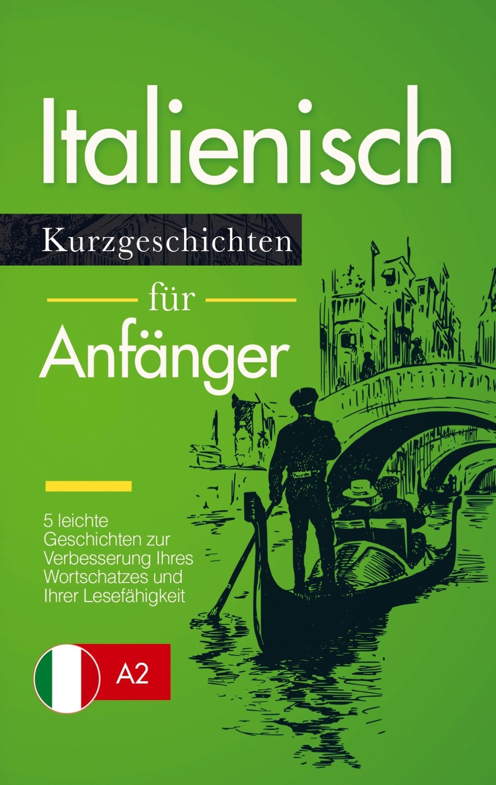 Thumbnail - Italienisch Lernen: Kurzgeschichten Für Anfänger ¿ 5 Leichte