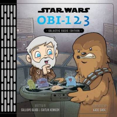 Star Wars OBI-123 Galactic Basic Edition - Hardcover By Calliope Glass - GOOD