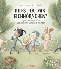 Hilfst du mir, Eichhörnchen? Susanna Isern