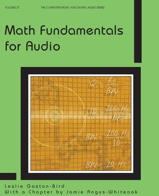 Math Fundamentals for Audio (Computer Music and Digital Audio, 27