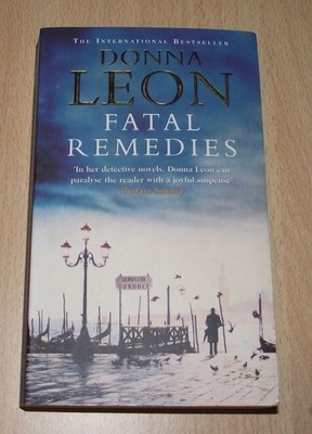 Fatal Remedies von Donna Leon (Taschenbuch, 2000, englisch)