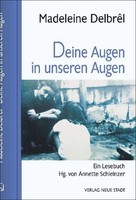 Deine Augen In Unseren Augen, Madeleine DelbrêL