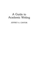 Jeffrey Cantor | A Guide To Academic Writing | Taschenbuch | Englisch (1993)