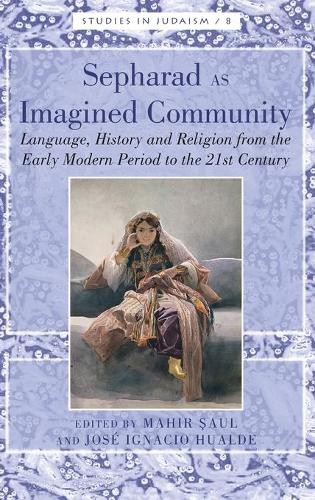 Mahir Şaul Sepharad as Imagined Community (Hardback) (UK IMPORT) - 第 1/1 張圖片
