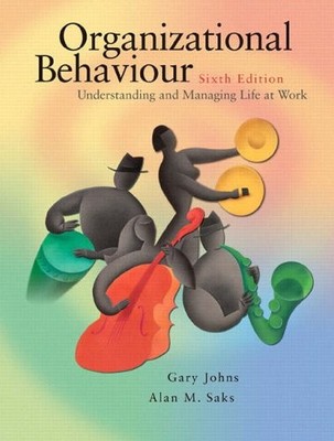 Organisational Behaviour,Gary Johns, Alan M. Saks