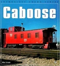 Caboose by Schafer, Mike