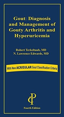 Gout: Diagnosis and Management of Gouty Arthritis and Hyperuricemia