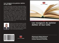 Mohamed Abdel-Raheem (U. A.) | Les Ravageurs Du Palmier Dattier Et Leur Lutte