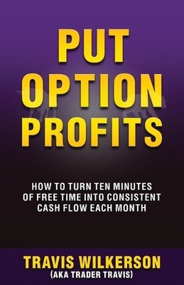 Travis Wilkerson Put Option Profits (Taschenbuch) (US IMPORT)