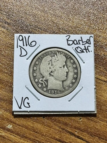1916 D Barber Silver Quarter Nice VG Very Good Coin (Raw2315) (-E)
