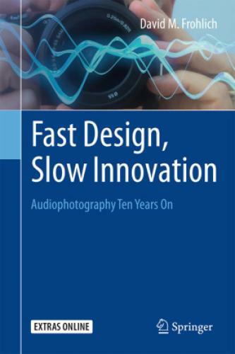 Thumbnail - Fast Design, Slow Innovation Audiophotography Ten Years On 3006