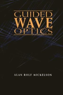 Guided Wave Optics (Electrical Engineering) by 