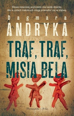 Traf, traf, misia bela,Andryka, Dagmara Dagmara Andryka,