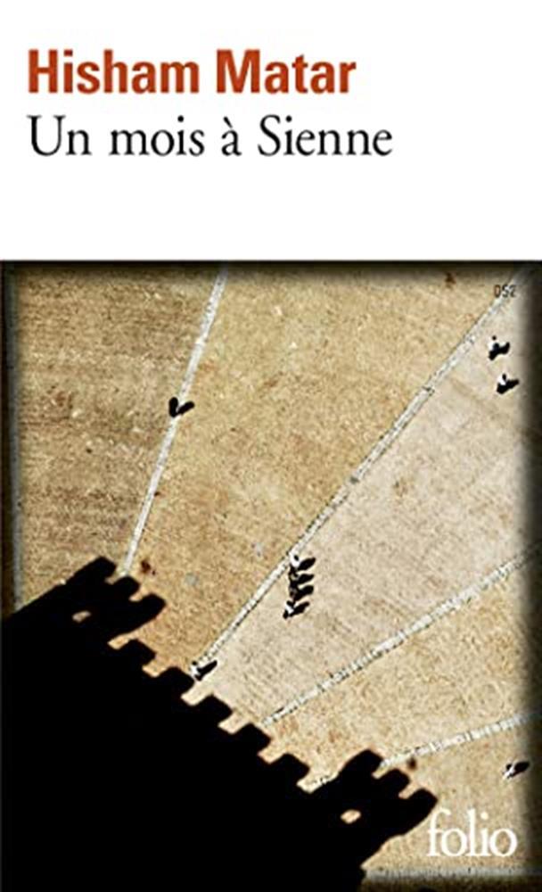 Un mois à sienne - Matar Hisham