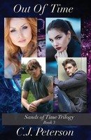 C. J. Peterson | Out of Time (Sands of Time Trilogy, Book 3) | Taschenbuch