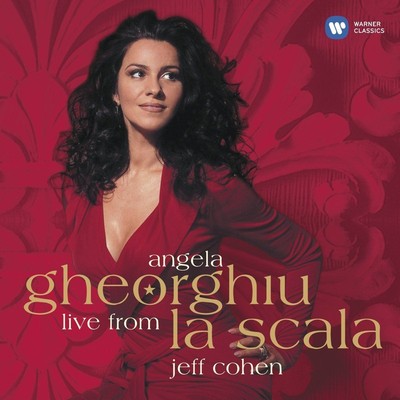 Angela Gheorghiu - Live at La Scala Angela Gheorghiu Jeff Cohen  und  Georges Bi