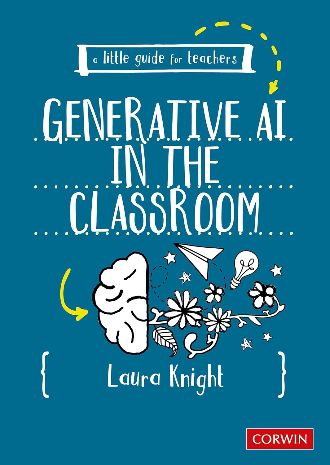 A Little Guide for Teachers Generative AI in the by Laura Knight PAPERBACK - Image 2