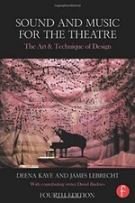 Sound and Music for the Theatre : The Art and Technique of Design, Paperback ...