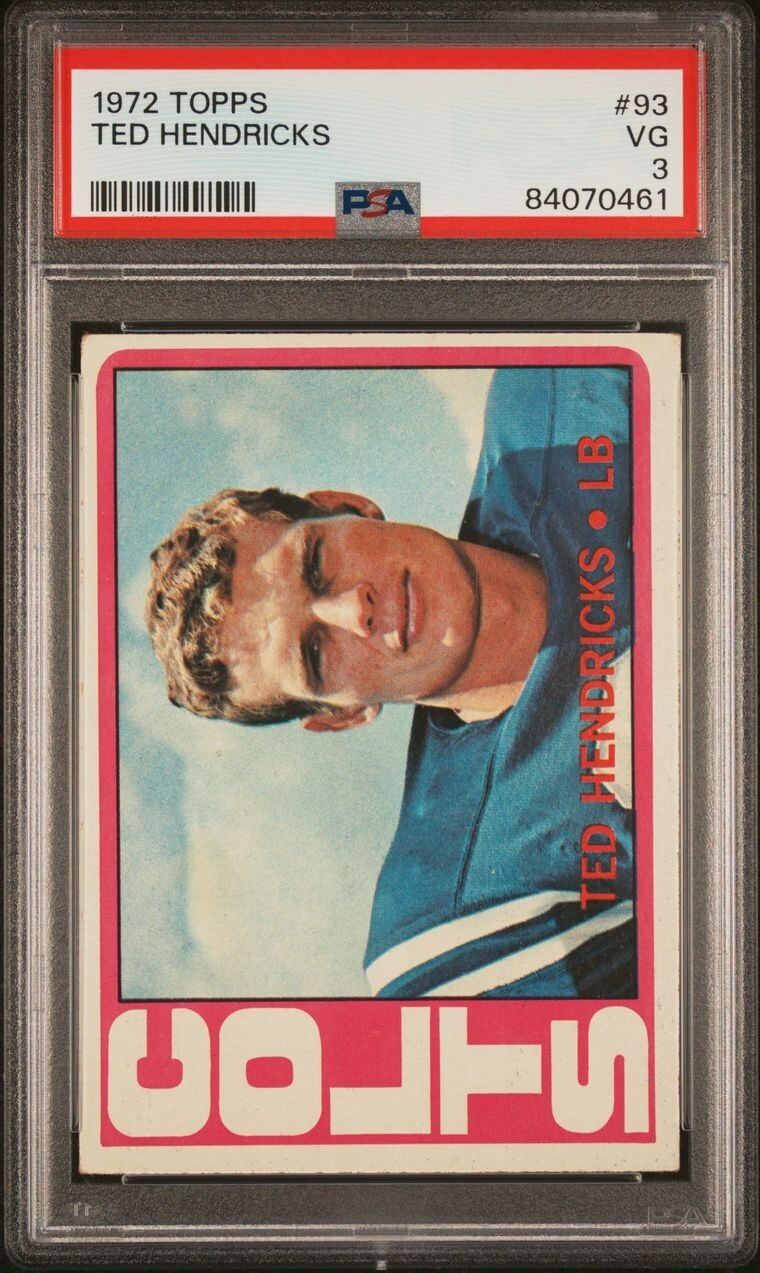 TED HENDRICKS 1972 TOPPS ROOKIE CARD #93 GRADED PSA 3 VG NFL HOF!