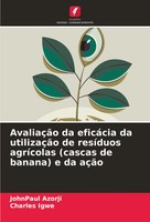 Johnpaul Azorji (U. A.) | AvaliaçãO Da EficáCia Da UtilizaçãO De ResíDuos...
