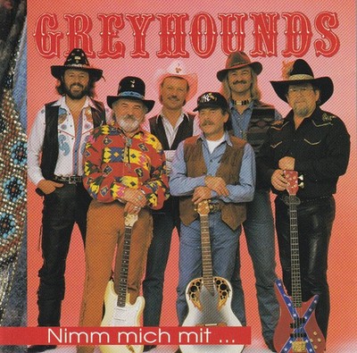 CD Greyhounds - Nimm Mich Mit...