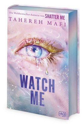 Watch Me - Ein Shatter-Me-Roman | Tahereh Mafi | Deutsch | Buch | 352 S. | 2025
