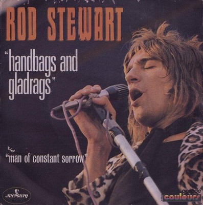 ROD STEWART: Handbags And Gladrags / Man Of Constant Sorrow (´71 / rare 7'')