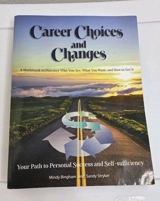 Career Choices and Changes Workbook Textbook Fifth Edition by Mindy Bingham