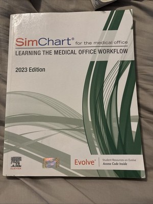 SimChart for the Medical Office: Learning the Medical Office Workflow - 2021...