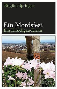 Ein Mordsfest: Ein Kraichgau-Krimi von Springer, Brigitte | Buch | Zustand gut - Springer, Brigitte