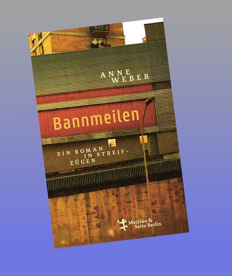Bannmeilen Anne Weber - Bild 2