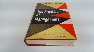 			The Practice Of Management, Peter F Drucker, Heron Books Limited,		