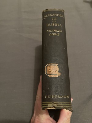 Alexander III of Russia First Edition 1895 Charles Lowe